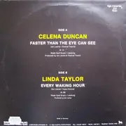 12inch Vinyl Single - Celena Duncan / Linda Taylor - Faster Than The Eye Can See / Every Waking Hour