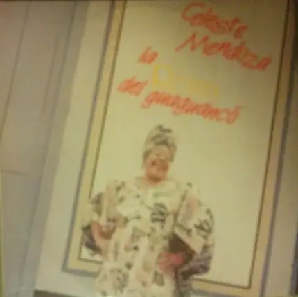 Celeste Mendoza - La Reina Del Guaguancó