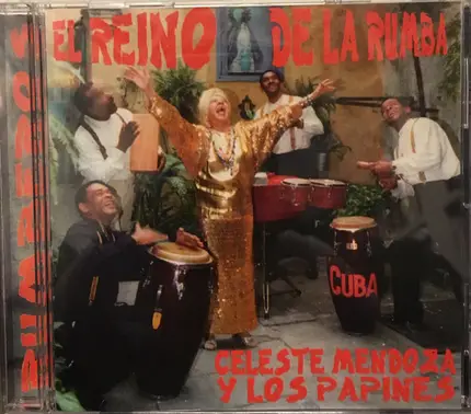 Celeste Mendoza Y Los Papines - El Reino de la Rumba