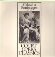 Celestina Boninsegna - Court Opera Classics