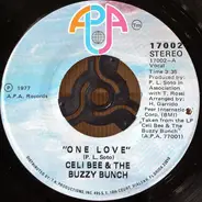 Celi Bee & The Buzzy Bunch - One Love / It's Sad
