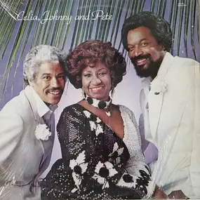 Celia Cruz - Celia, Johnny And Pete
