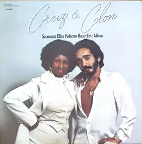 Celia Cruz - Solamente Ellos Pudieron Hacer Este Album