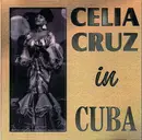 CD - Celia Cruz - Celia Cruz In Cuba