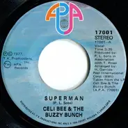 Celi Bee & The Buzzy Bunch - Superman