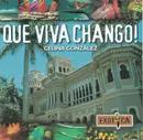 CD - Celina González - Que Viva Chango!