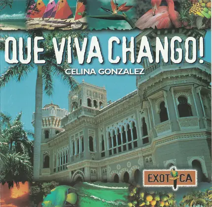 Celina González - Que Viva Chango!