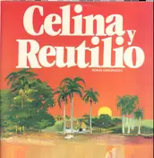 Celina y Reutilio - Guajiros De Corazón - Temas Originales