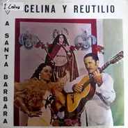 Celina Y Reutilio - A Santa Barbara