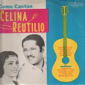 Celina y Reutilio - Como Cantan Celina Y Reutilio