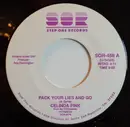 7inch Vinyl Single - Celinda Pink - Pack Your Lies And Go
