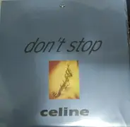 Celine - Don't Stop