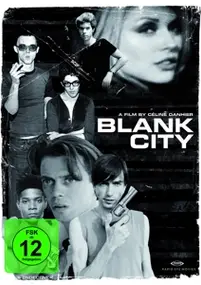 Celine Danhier - Blank City (OmU)