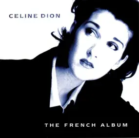 Celine Dion - The French Album