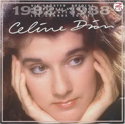 Céline Dion - Die Größten Erfolge / De Grootste Successen / The Greatest Hits / Les Grands Succès 1982-1988