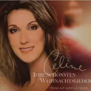 CD - Céline Dion - Ihre Schönsten Weihnachtslieder (These Are Special Times)
