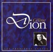 Céline Dion - Les Premières Années