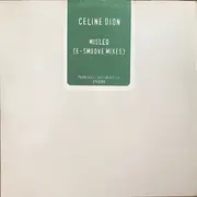 12inch Vinyl Single - Céline Dion - Misled (E-Smoove Mixes)