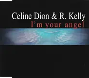 Céline Dion & R. Kelly - I'm Your Angel