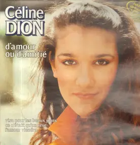 Celine Dion - D'amour Ou D'amitié
