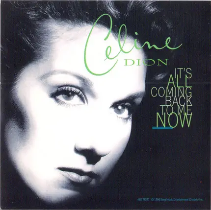 Céline Dion - It's All Coming Back To Me Now