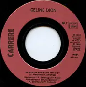 7inch Vinyl Single - Céline Dion - Ne Partez Pas Sans Moi
