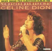7inch Vinyl Single - Céline Dion - Ne Partez Pas Sans Moi