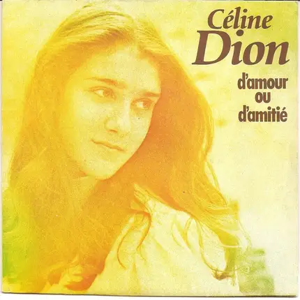 Céline Dion - D'amour Ou D'amitié