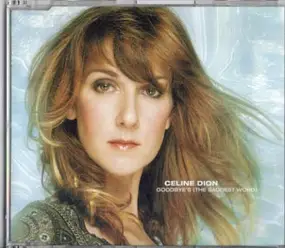 Celine Dion - Goodbye's (The Saddest Word)