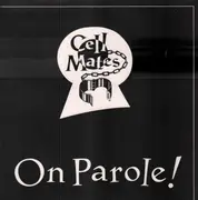 LP - Cell Mates - On Parole!