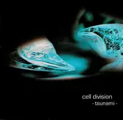 Cell Division - Tsunami