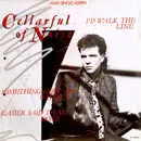 12inch Vinyl Single - Cellarful Of Noise - I'd Walk The Line