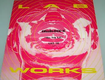 Cellblock X - The Trip E.P.