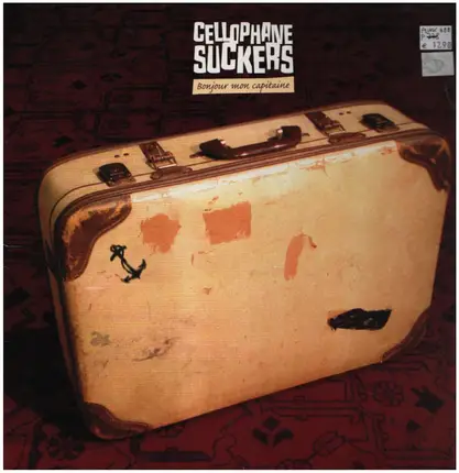 Cellophane Suckers - Bonjour Mon Capitaine