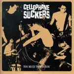 Cellophane Suckers - Too Much Temptation