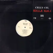 Celly Cel - Killa Kali