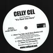 Celly Cel - I Want You