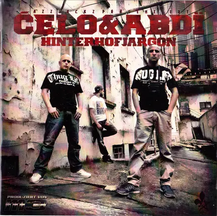Celo & Abdi - Hinterhofjargon