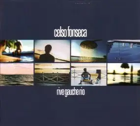 Celso Fonseca - Rive Gauche Rio