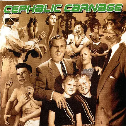 Cephalic Carnage - Exploiting Dysfunction