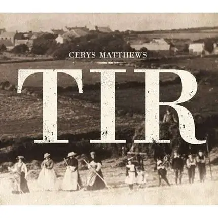 Cerys Matthews - Tir