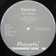 12inch Vinyl Single - Ceramix - Can U Dance