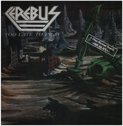 Cerebus - Too Late to Pray