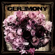 Ceremony - Ceremony