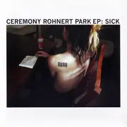 7inch Vinyl Single - Ceremony - Rohnert Park EP: Sick
