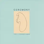 Ceremony - The L-Shaped Man
