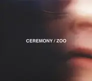 Ceremony - Zoo