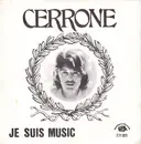 7inch Vinyl Single - Cerrone - Je Suis Music - No cover