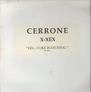 Cerrone - Yes... I Like Watching