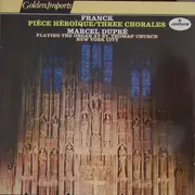 LP - Franck / Dupré - Pièce Héroïque / Three Chorales